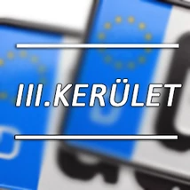 Külföldi jármű honosítás - Budapest III.kerület